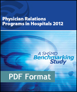 Physician Relations Programs in Hospitals 2012: A SHSMD Benchmarking Study (PDF)
