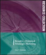 Results-Oriented Strategic Planning