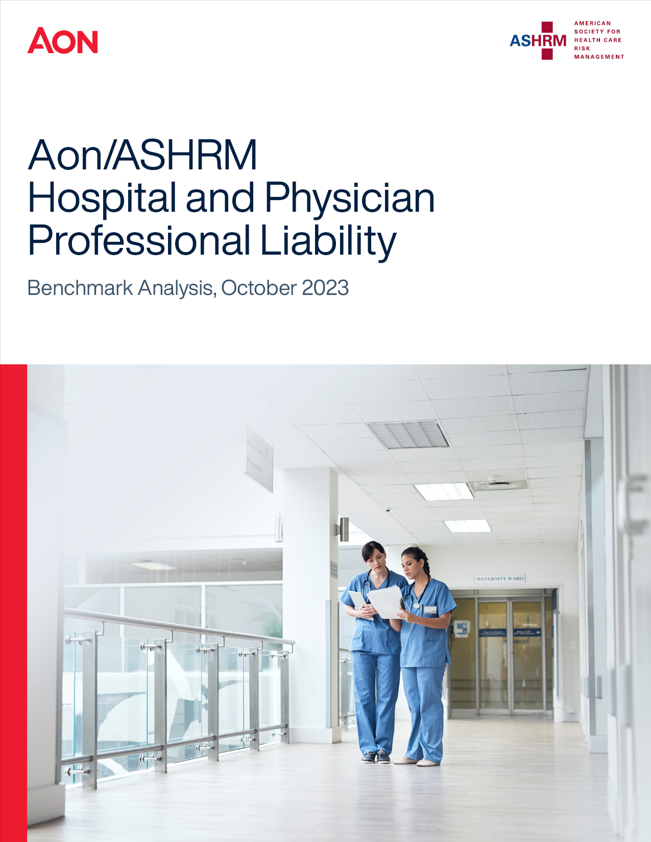 ASHRM/Aon 2023-2024 Hospital and Physician Professional Liability Benchmark Report, Print Format