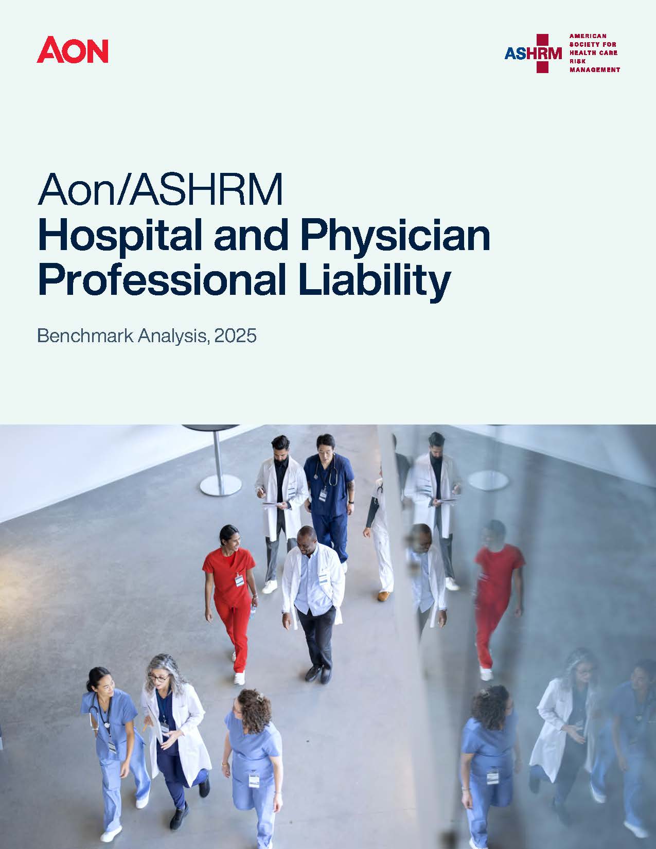 ASHRM/Aon 2025-2026 Hospital and Physician Professional Liability Benchmark Report, Print Format