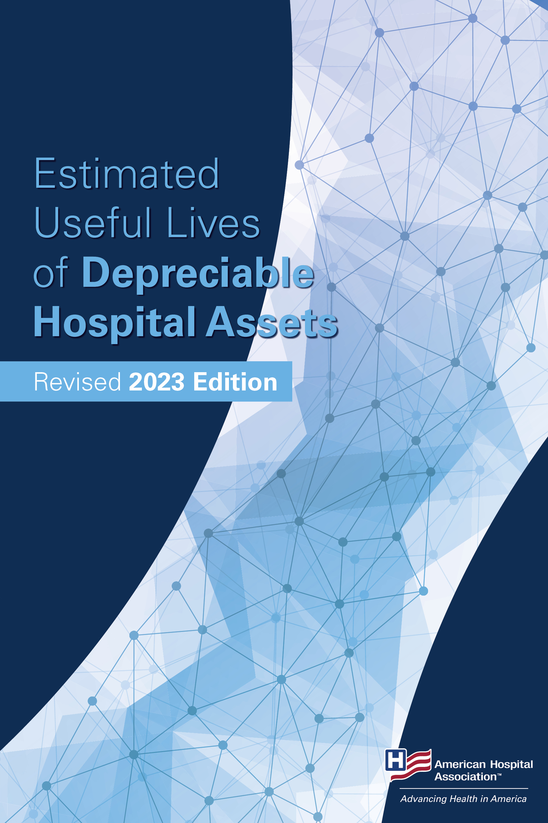 2023 Estimated Useful Lives of Depreciable Hospital Assets Data Tables, Excel & PDF, 11-20 Users