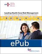 Leading Health Care Risk Management, ePub Format