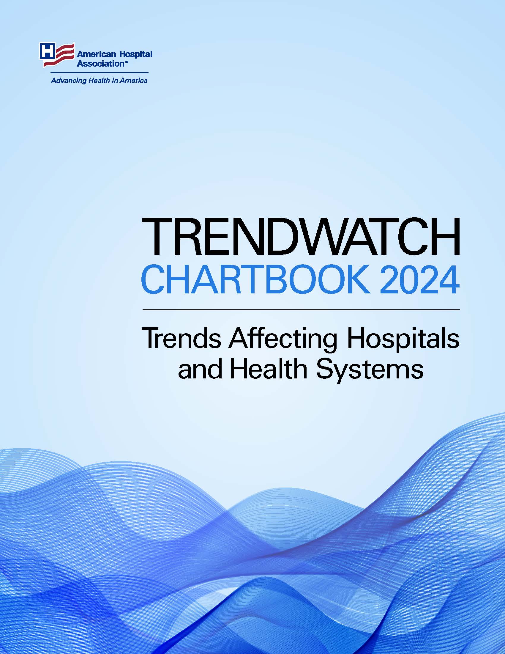 AHA Trendwatch Chartbook 2024, PDF & Powerpoint Bundle