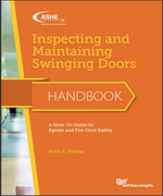 Inspecting and Maintaining Swinging Doors - Print Edition