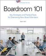 Boardroom 101:  Key Strategies and Practical Tools for Orienting New Board Members, eBook Format