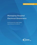 Managing Hospital Electrical Shutdowns - Print Edition