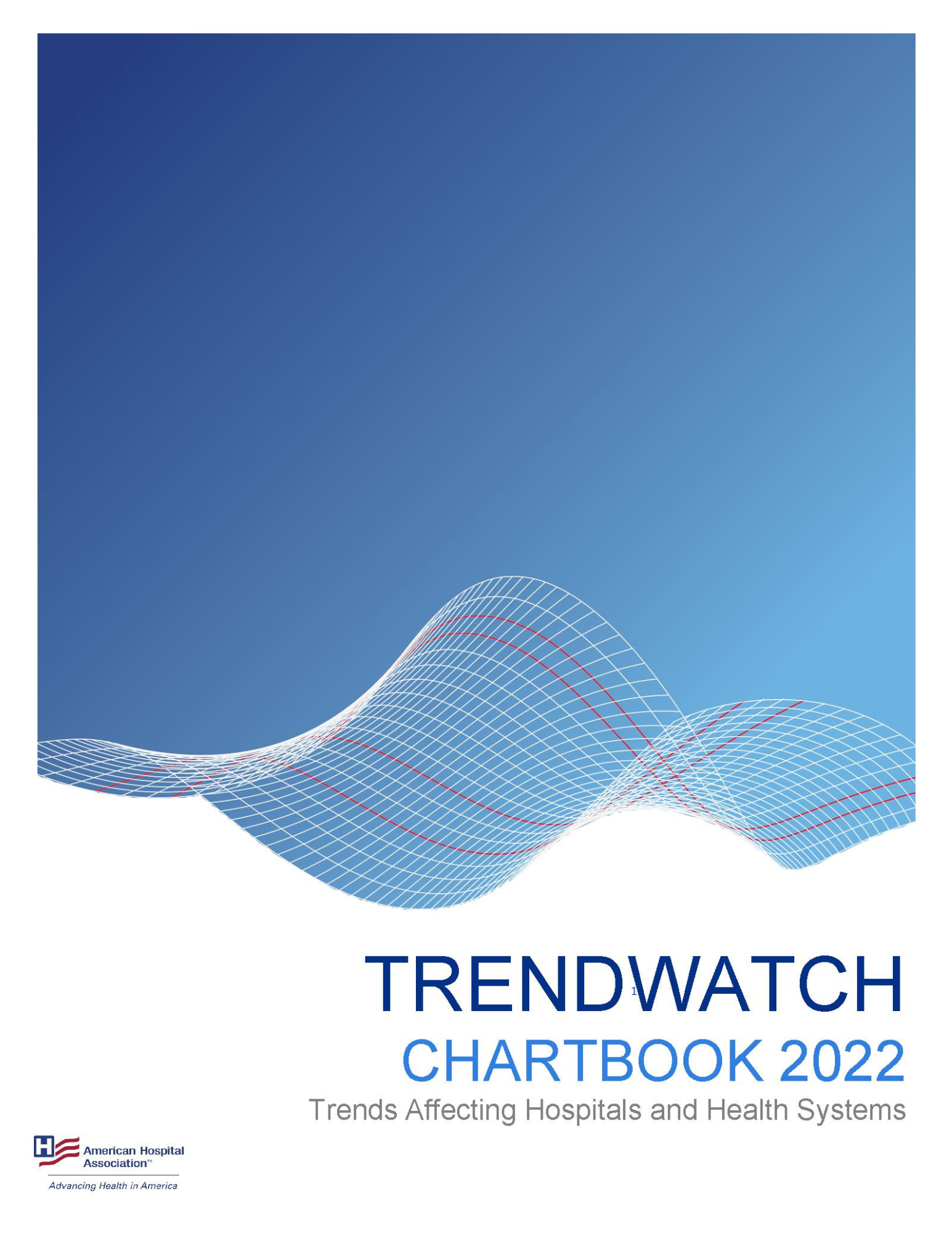AHA Trendwatch Chartbook 2022, PDF & Powerpoint Bundle