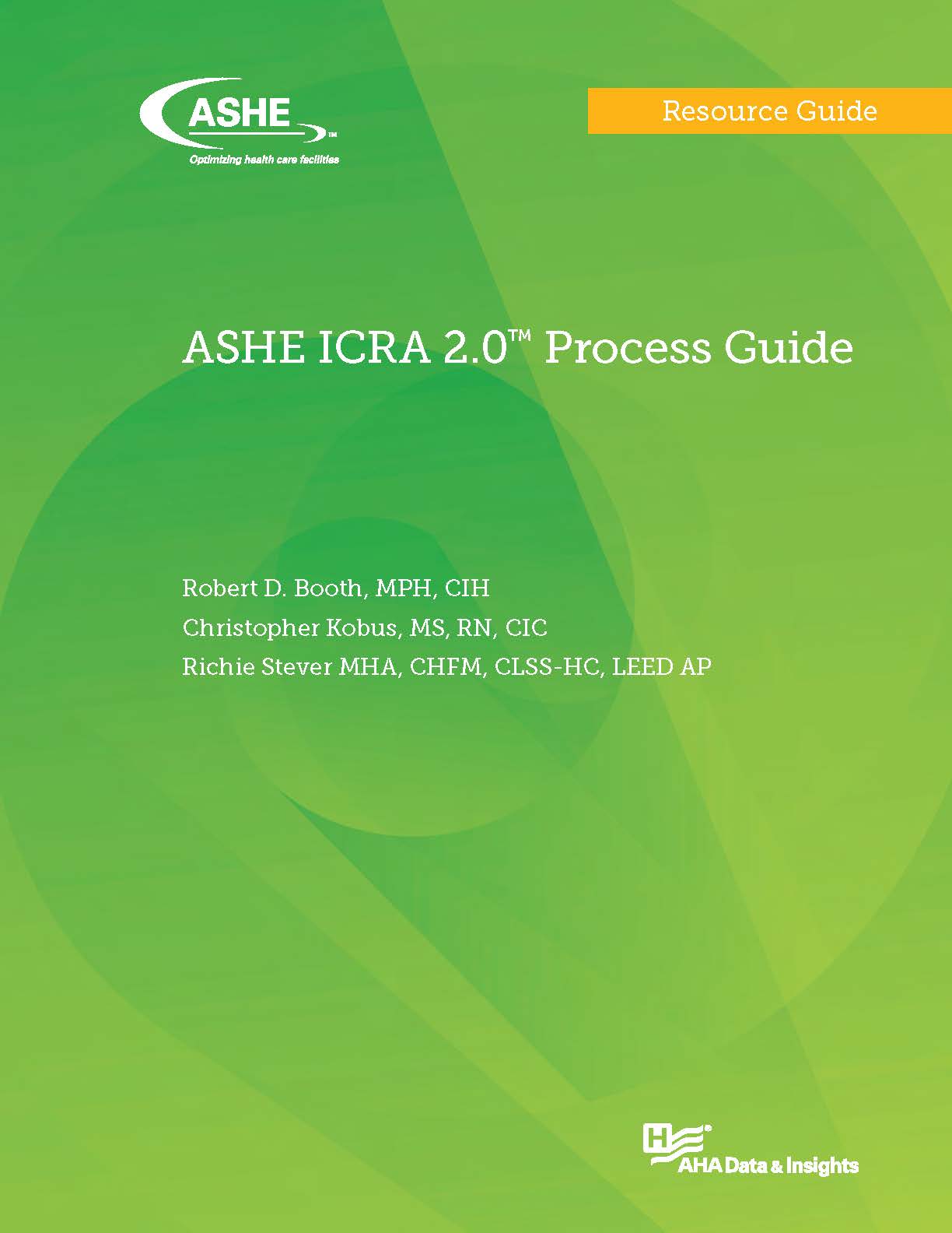ASHE ICRA 2.0™ Process Guide: Digital Edition