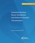 Literature Review: Room Ventilation and Airborne Disease Transmission - Print Edition