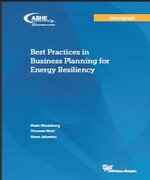 Best Practices in Business Planning for Energy Resiliency - Print Edition