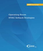 Operating Room HVAC Setback Strategies - Print Edition