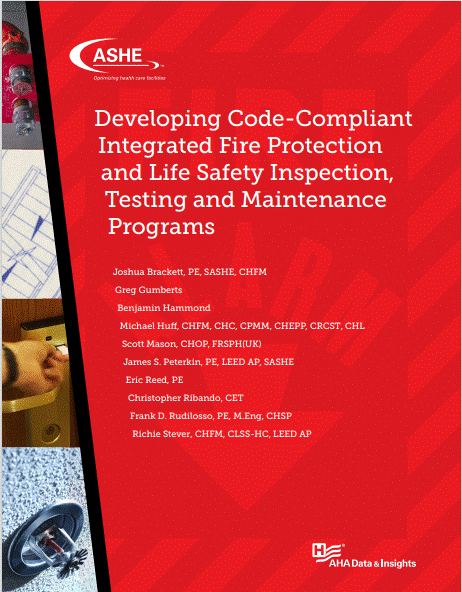 Developing Code-Compliant Integrated Fire Protection and Life Safety Inspection, Testing and Maintenance Programs: Print Edition