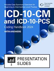ICD-10-CM and ICD-10-PCS Coding Handbook 2024 Slide Deck PDFs