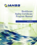 Healthcare Safety Certificate Program Manual - Digital Edition