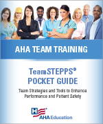 TeamSTEPPS Pocket Guide by AHA Team Training